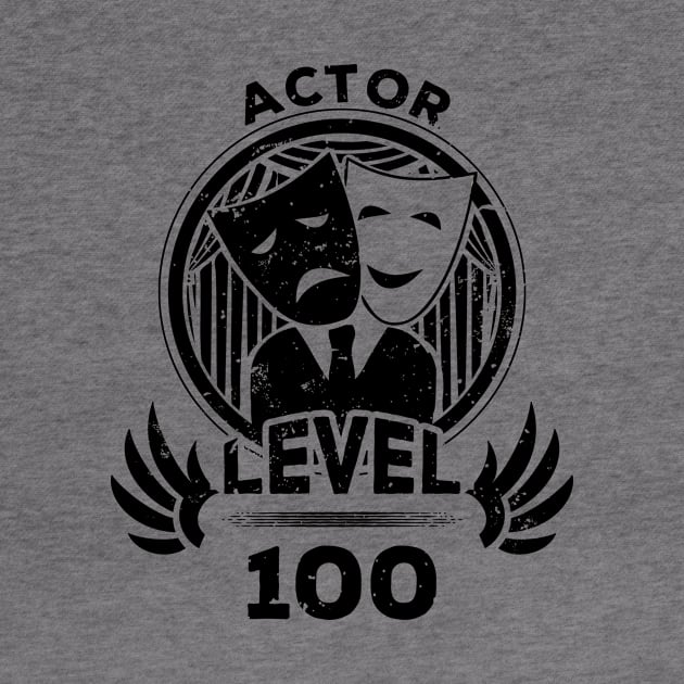 Level 100 Actor Drama Fan Gift by atomguy